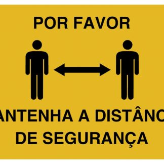 Sinal informativo "Mantenha a distância de segurança"